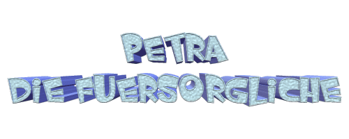 Petra - Die Fürsorgliche